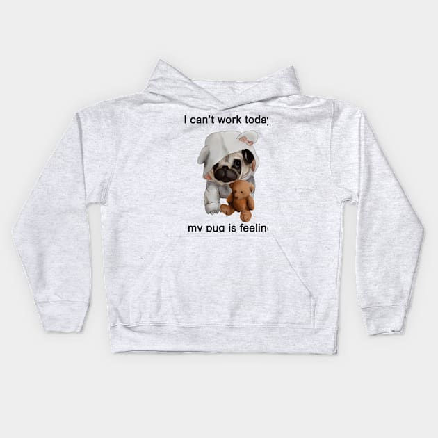 I cant work today Kids Hoodie by ArtInPi